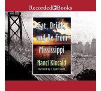 Mangez, Buvez et Soyez du Mississippi [Import]