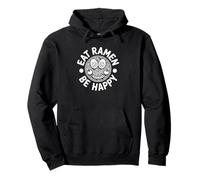 Mangez des Ramen, Soyez Heureux Sweat à Capuche