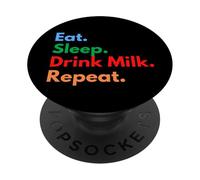 Mangez dormez Boire du Lait Répéter pour Les Amateurs de Lait et Les buveurs PopSockets PopGrip Adhésif