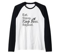 Mangez, dormez, Gardez Les Abeilles. Répétez Manche Raglan