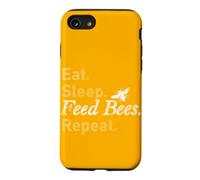 Mangez, dormez. Nourrissez Les Abeilles. Répéter. Coque pour iPhone SE (2020) / 7/8