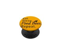 Mangez, dormez. Nourrissez Les Abeilles. Répéter. PopSockets PopGrip Adhésif