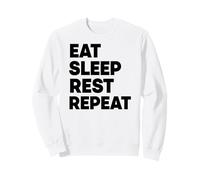 Mangez, dormez, reposez-Vous, répétez Sweatshirt
