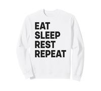 Mangez, dormez, reposez-Vous, répétez Sweatshirt