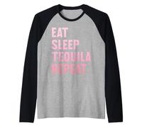 Mangez, dormez, Tequila, répétez Une fête de Tequila Manche Raglan