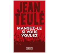 Mangez-Le Si Vous Voulez