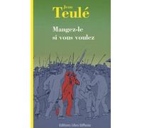 Mangez-le si vous voulez