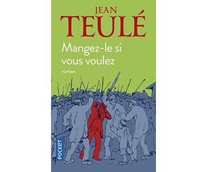 Mangez-le si vous voulez de Teule. Jean (2010) Poche