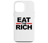 Mangez les riches Coque pour iPhone 13 Pro Max