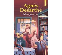 Mangez-moi - Agnès Desarthe - Points - Poche - Roman