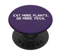 Mangez Plus de Plantes Faites Plus de Yoga Végétarien Végétarien Meme PopSockets PopGrip Adhésif