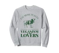 Mangez Plus de Plantes Le véganisme est pour Les Amoureux (déclaration des herbivores) Sweatshirt
