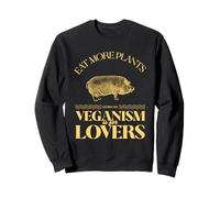 Mangez Plus de Plantes : Le véganisme est pour Les Amoureux, Un Cochon Herbivore Sweatshirt