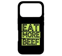 Mangez Plus de protéines de mangeur de Viande de bœuf - Régime Riche en protéines Coque pour iPhone 17 Pro