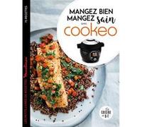 Mangez sain mangez bien avec Cookeo Séverine Augé (Auteur)