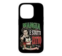 Mangia E Statti Zitto Depuis Que Nonna a Dit de la Nourriture Italienne si drôle Coque pour iPhone 14 Pro