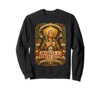 Mangia E Statti Zitto, patronne du Dimanche, dîner Italien Sweatshirt