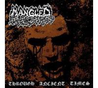 Mangled - Through Ancient Times