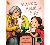 Mango Abuela y yo by Meg Medina & Illustrated by Angela Dominguez Meg Medina Illustrated by Angela Dominguez (Auteur)