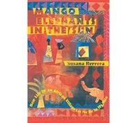 Mango Elephants in the Sun Susana Herrera (Auteur)