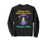 Mango Lassi Lover Humour Avec Alien UFO Abduction VIbes Meme Sweatshirt