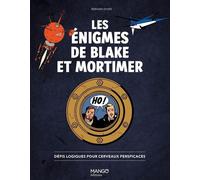 MANGO Les énigmes de Blake et Mortimer - Défis logiques pour cerveaux perspicaces
