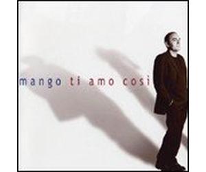 mango - mango ti amo cosi' (Audio CD) Import Italianne
