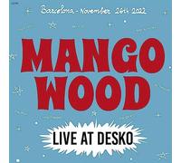 Mango Wood - Live at Desko [Import]