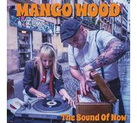 Mango Wood - The Sound of Now