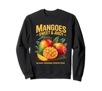 Mangues Sweet and Juicy Island Perfection Amateur de Fruits Sweatshirt