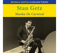 Manha De Carnival (Bossa Nova Collection)