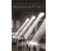 Manhattan by Helene Cixous Helene Cixous (Auteur)