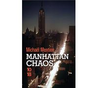 Manhattan chaos