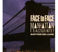 Manhattan Jazz Quintet Face To Face