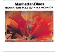 Manhattan Jazz Quintet - Manhattan Blues [Import]
