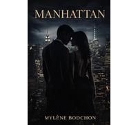MANHATTAN: Ma nouvelle vie