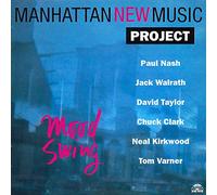 Manhattan New Music Project - Mood Swing