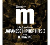 Manhattan Records""The Exclusives""Japanese Hip Hop Hits Vol.3 Mixed By Dj Hazime