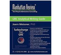 Manhattan Review Gre Analytical Writing Guide
