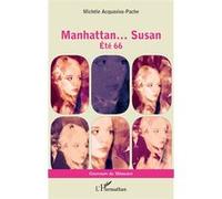 Manhattan - Susan - Été 66 – L'Harmattan