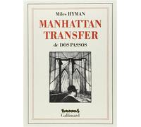 Manhattan Transfer - John Dos Passos - Futuropolis - Bande dessinée