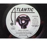 Manhattan Transfer - Manhattan Transfer Spies In The Night 7" Atlantic 3877 EX 1981 US pressing, demo