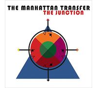 MANHATTAN TRANSFER - The Junction