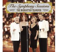 The Manhattan Transfer – The Symphony Sessions – Rhino