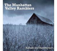 Manhattan Valley Ramblers - Ballads & Barnburners