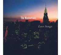 Manhattans - Love Songs