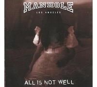 Manhole - All is Not Well