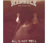 Manhole - All Is Not Well (UK Import)