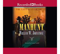 Manhunt (The Last Gunfighter Series) [Import]