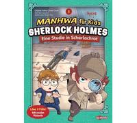 Manhwa für Kids: Sherlock Holmes (Band 1) - Eine Studie in Scharlachrot: Manga ab 9 Jahren